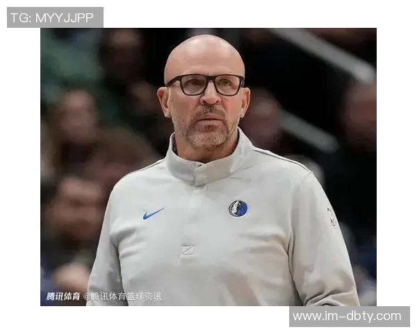 基德坦言球队失利因疲劳与失误对手表现极具侵略性防守不力